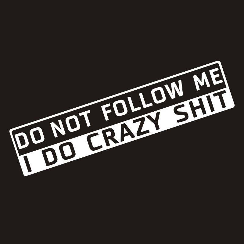 Car Decoration Do Not Follow Me English Sticker ATS Car Design