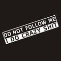 Car Decoration Do Not Follow Me English Sticker ATS Car Design