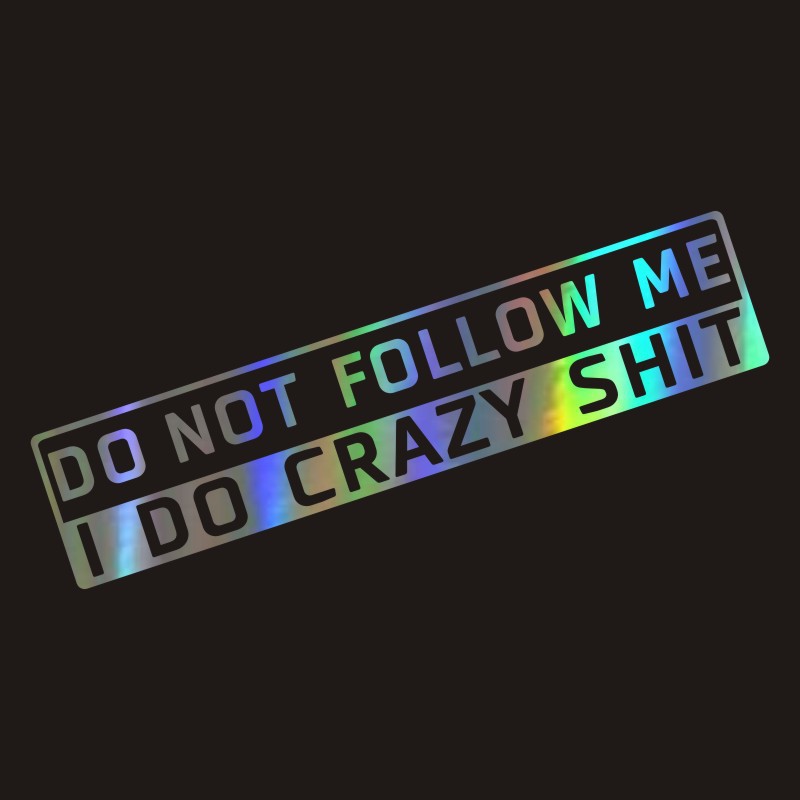 Car Decoration Do Not Follow Me English Sticker ATS Car Design